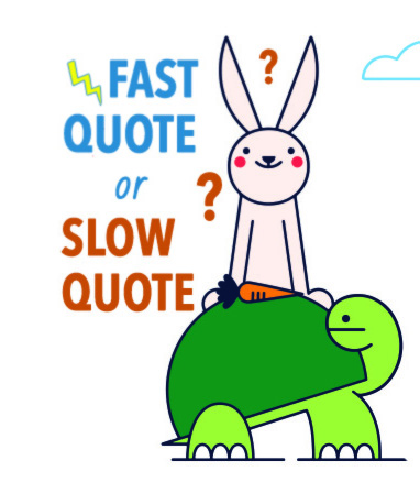 Faster Quote or Slower Quote